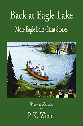Back at Eagle Lake: More Eagle Lake Giant Stories