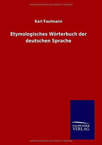 Etymologisches Wörterbuch der deutschen Sprache