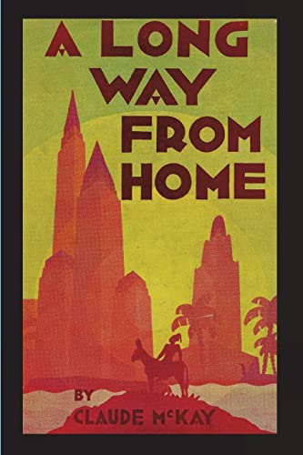 Claude McKay A Long Way From Home