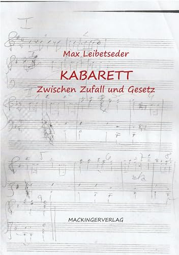 Leibetseder, Max: Kabarett - Zwischen Zufall und Gesetz