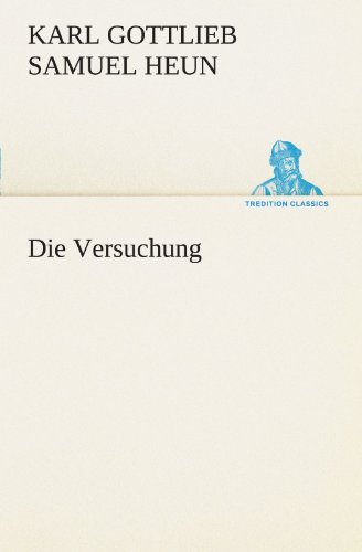 Die Versuchung (TREDITION CLASSICS)