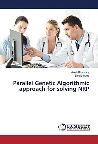 Parallel Genetic Algorithmic approach for solving NRP