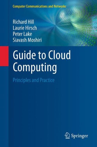 Guide to Cloud Computing: Principles and Practice (Computer Communications and Networks)