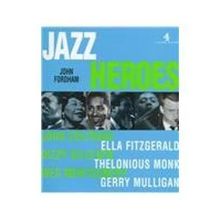 Jazz Heroes (A Channel Four book)