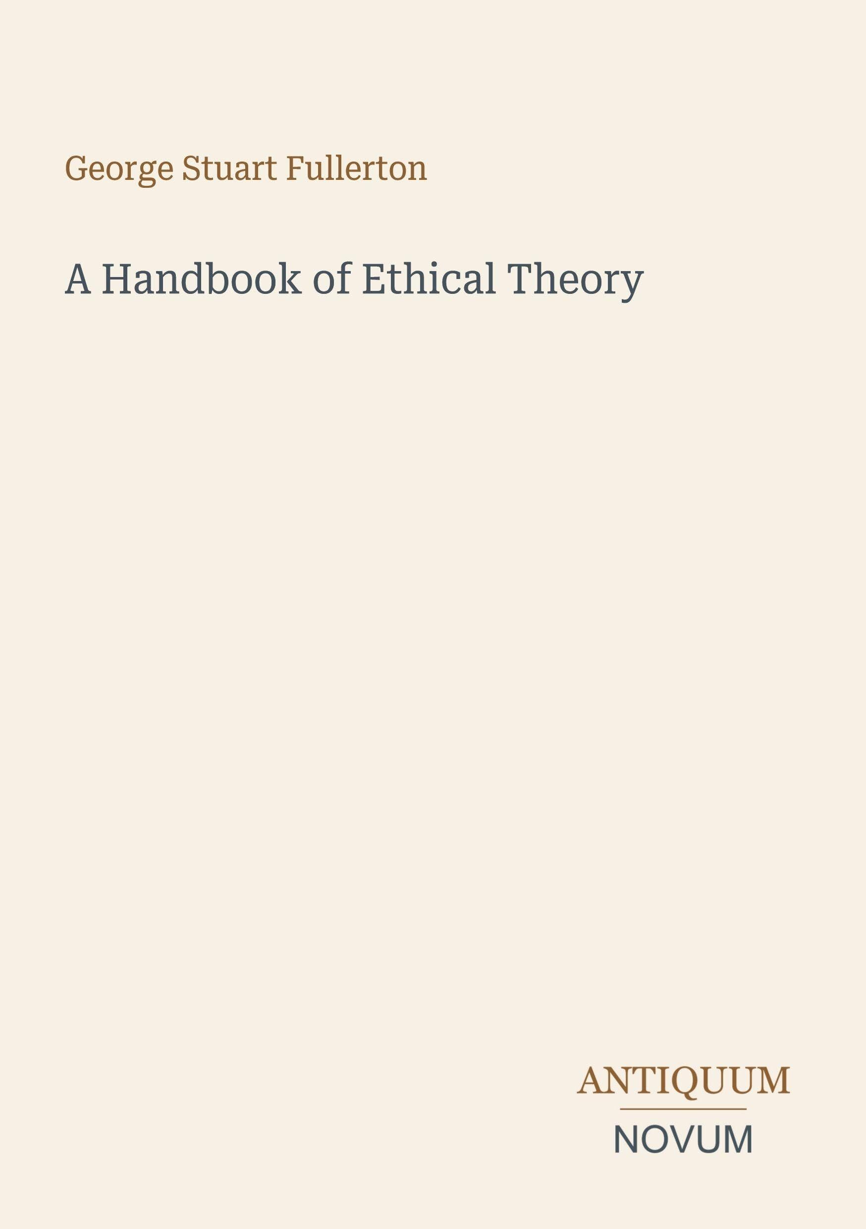 A Handbook of Ethical Theory