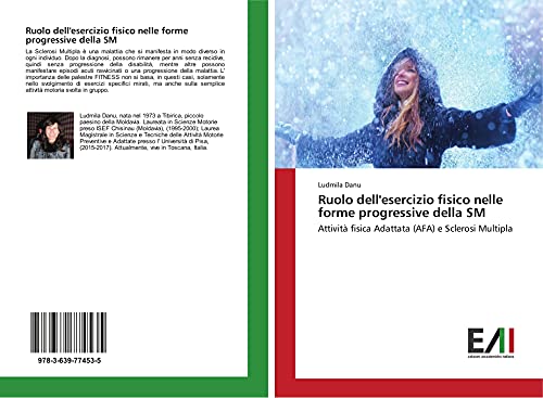Ruolo dell'esercizio fisico nelle forme progressive della SM: Attività fisica Adattata (AFA) e Sclerosi Multipla
