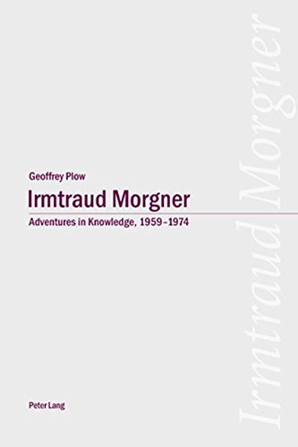 Irmtraud Morgner: Adventures in Knowledge, 1959-1974