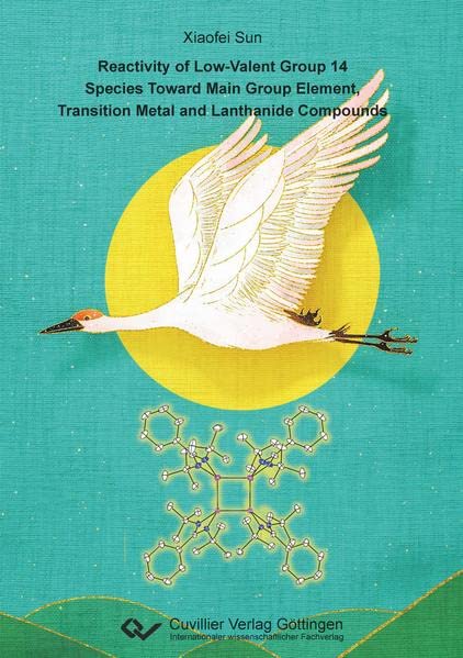 Reactivity of Low-Valent Group 14 Species Toward Main Group Element, Transition Metal and Lanthanide Compounds