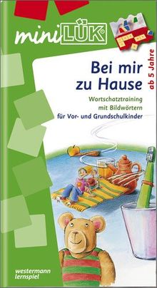 miniLÜK: Bei mir zu Hause: Wortschatztraining für Vor- und Grundschulkinder