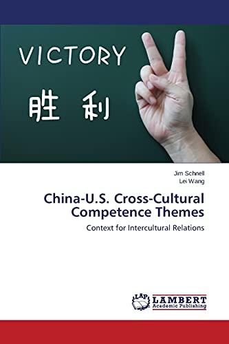 China-U.S. Cross-Cultural Competence Themes: Context for Intercultural Relations