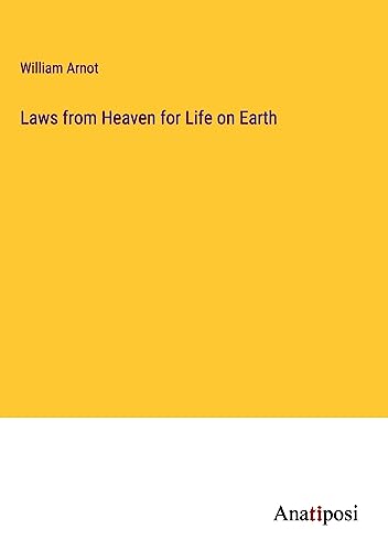 Laws from Heaven for Life on Earth