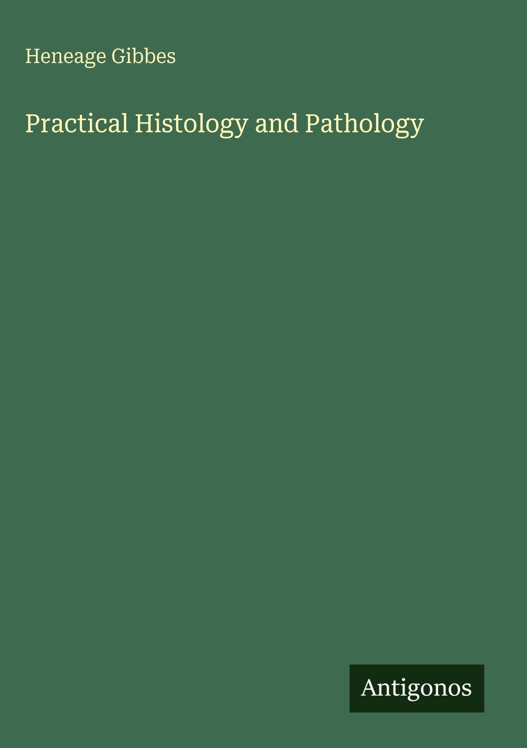 Practical Histology and Pathology