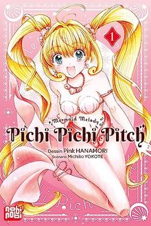 Pichi Pichi Pitch : mermaid melody. Vol. 1