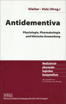 Antidementiva: Physiologie, Pharmakologie und klinische Anwendung