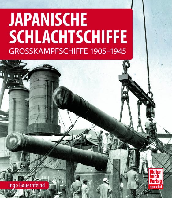 Japanische Schlachtschiffe: Grosskampfschiffe 1905-1945