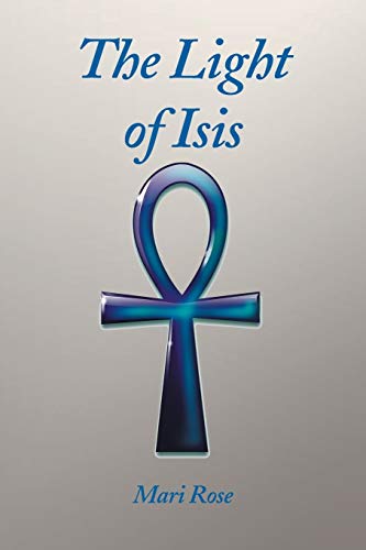 The Light of Isis