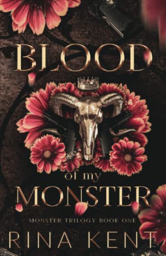 Rina Kent Blood Of My Monster, Special Edition Print (Monster Trilogy Special Edition, Band 1)