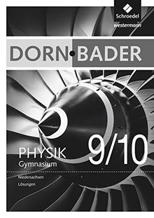 Dorn/Bader Physik SI - Ausgabe 2012 für Niedersachsen: Lösungen 9/10