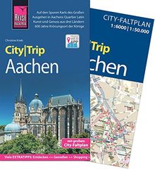 Reise Know-How CityTrip Aachen: Reiseführer mit Faltplan und kostenloser Web-App