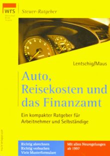 Reisekosten, Auto und Finanzamt
