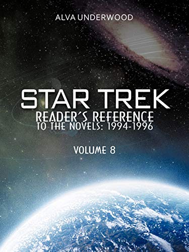 Star Trek Reader's Reference to the Novels: 1994-1996: 1994-1996: Volume 8