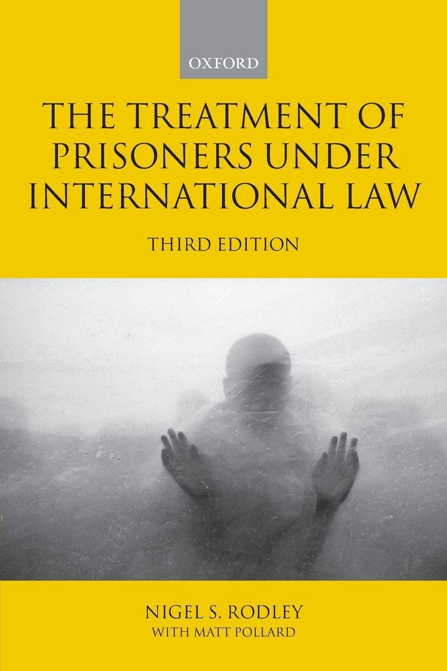 The Treatment Of Prisoners Under International Law