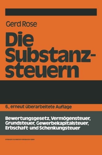 Die Substanzsteuern (Betrieb und Steuer)
