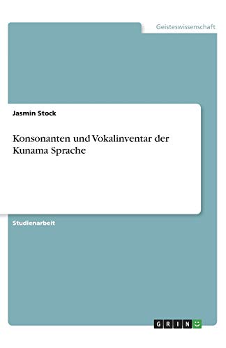 Konsonanten und Vokalinventar der Kunama Sprache