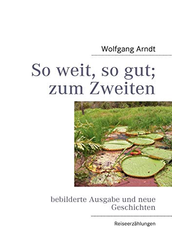 So weit, so gut; zum Zweiten: bebilderte Ausgabe und neue Geschichten