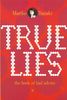 True Lies: The Book of Bad Advice