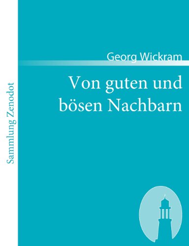 Von guten und bösen Nachbarn (Sammlung Zenodot)