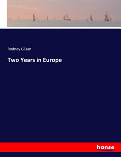Two Years in Europe