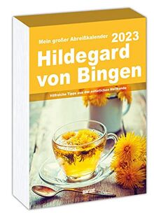 Abreißkalender Hildgard von Bingen 2023: Hildegard von Bingen 2023