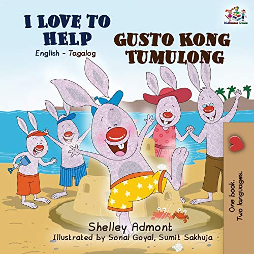 I Love to Help Gusto Kong Tumulong: English Tagalog Bilingual Edition (English Tagalog Bilingual Collection)
