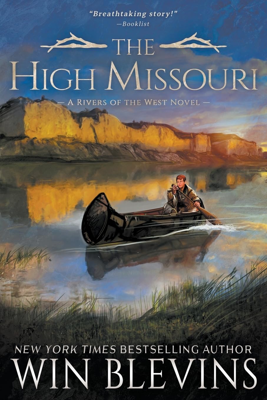 The High Missouri: A Mountain Man Western Adventure Series (Rivers of the West, Band 2)