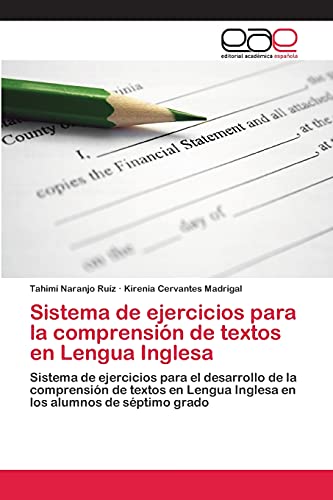 Sistema de ejercicios para la comprensión de textos en Lengua Inglesa: Sistema de ejercicios para el desarrollo de la comprensión de textos en Lengua Inglesa en los alumnos de séptimo grado