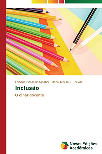 Inclusão: O olhar docente
