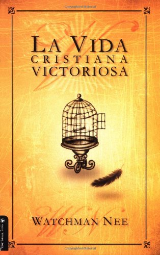 La Vida Cristiana Victoriosa