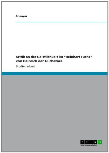 Kritik an der Geistlichkeit im Reinhart Fuchs von Heinrich der Glîchezâre