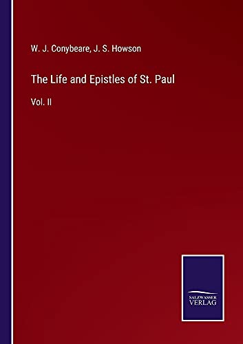 The Life and Epistles of St. Paul: Vol. II