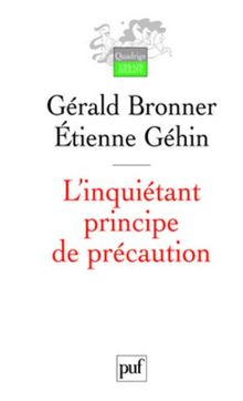 L'inquiétant principe de précaution