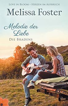 Melodie der Liebe (German) (Die Bradens at Peaceful Harbor, Band 5)