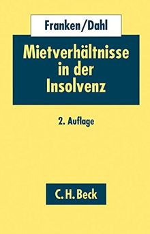 Mietverhältnisse in der Insolvenz