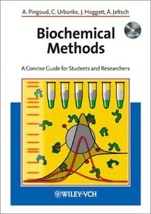 Biochemical Methods: A Concise Guide for Students and Researchers