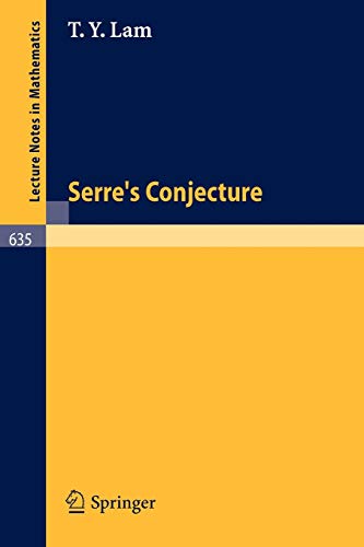 Serre's Conjecture (Lecture Notes in Mathematics, 635, Band 635)