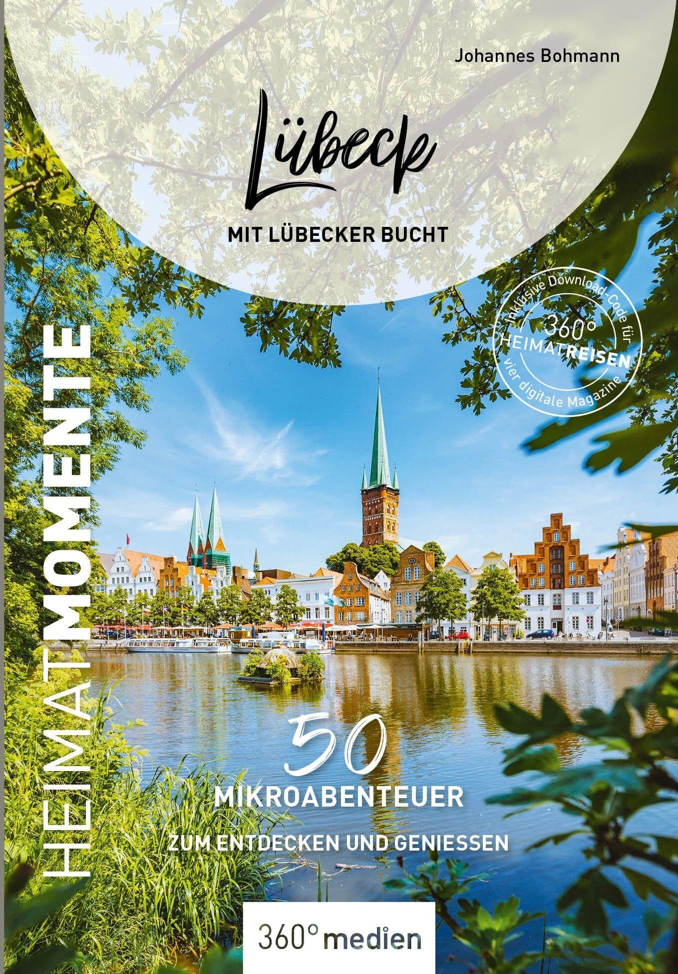 Bohmann, Johannes: Lübeck mit Lübecker Bucht - HeimatMomente
