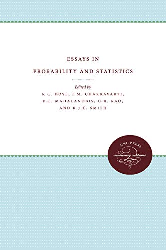 Essays in Probability and Statistics: UNC Press Enduring Editions, Band 3) (The University of North Carolina Monograph Series in Probability and Statistics: UNC Press Enduring Editions, 3, Band 3)