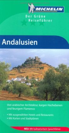 Michelin Andalusien: Mit ausgewählten Hotels und Restaurants. Mit Karten und Stadtplänen