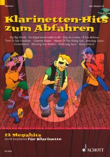 Klarinetten-Hits zum Abfahren: 12 Megahits. Klarinette in B. Ausgabe mit CD.