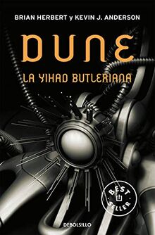 Dune. La yihad Butleriana (Leyendas de Dune, Band 553)